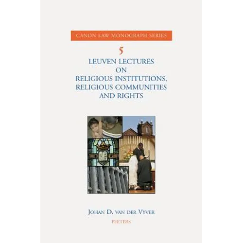 Leuven Lectures on Religious Institutions, Religious Communities and Rights