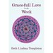 Grace-full Love by the Week