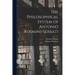 The Philosophical System of Antonio Rosmini-Serbati