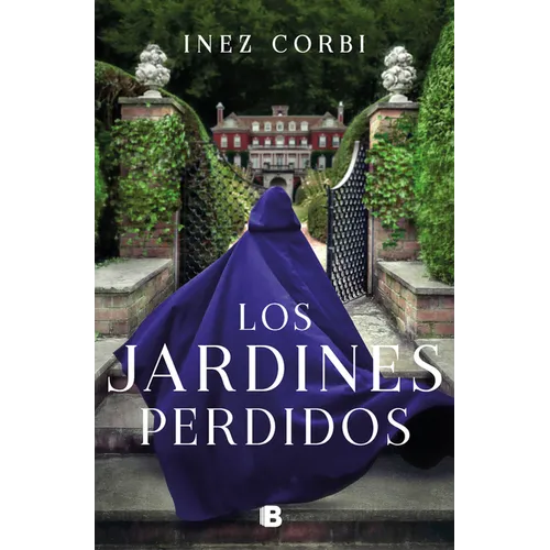 Los Jardines Perdidos / The Lost Gardens