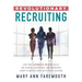 Revolutionary Recruiting: How The Faremouth Method Helps Job Seekers, Recruiters and Businesses Learn To Match People With Their Passions