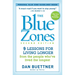 The Blue Zones: 9 Lessons for Living Longer from the People Who've Lived the Longest