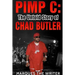 Pimp C: The Untold Story of Chad Butler