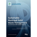Sustainable Municipal Solid Waste Management: A Local Issue with Global Impacts