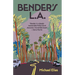 Bender's L.A.