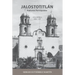 Jalostotitlán: Padrones Parroquiales Volumen 3: 1689 y 1728