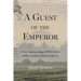 A Guest of the Emperor: A True American Saga of WW2 Pacific POWs, Families, and Reconciliation