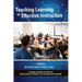 Teaching Learning for Effective Instruction