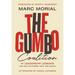 The Gumbo Coalition: 10 Leadership Lessons That Help You Inspire, Unite, and Achieve