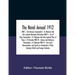 The Naval Annual 1912 PART I - Earl Brassey Commander C. N. Robinson And John Leyland Alexander Richardson PART II - List of Ships Commander C. N. Rob