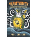 The Gray Chapter: A collection of short fiction from the land and sea