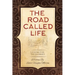 The Road Called Life: Lessons for the Journey