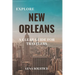 Explore New Orleans: A Clear Guide for Travelers