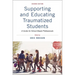 Supporting and Educating Traumatized Students: A Guide for School-Based Professionals