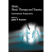 Music, Music Therapy and Trauma: International Perspectives