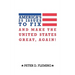 America's 25 Issues to Fix and Make the United States Great, Again!