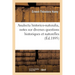 Analecta historico-naturalia, notes sur diverses questions historiques et naturelles