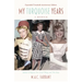 My Turquoise Years: A Memoir, Twentieth Anniversary Edition