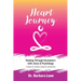 Heart Journey: Healing through Encounters with Jesus & Psychology