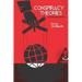 Conspiracy Theories and Why We Need Them