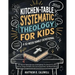 Kitchen-Table Systematic Theology for Kids, A 52-Week Family Devotional: 10-Minute Family Worship & Discipleship for Kids 8-12 with Stories, Prayer Pr