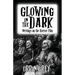Glowing in the Dark: Writings on the Horror Film
