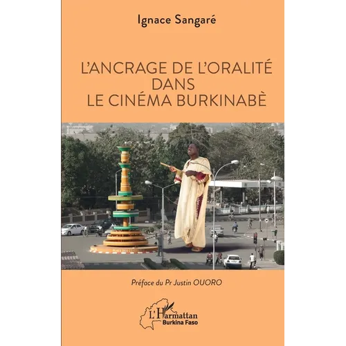 L'ancrage de l'oralité dans le cinéma burkinabè
