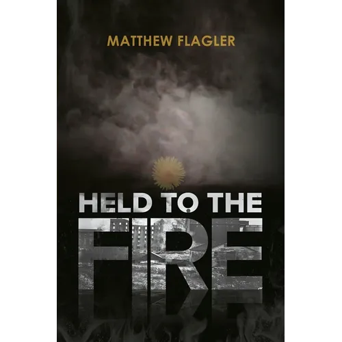 Held to the Fire