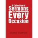 A Collection of Sermons for Every Occasion