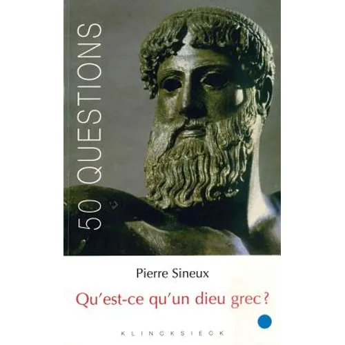 Qu'est-CE Qu'un Dieu Grec ?