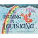 It's Raining in Louisiana