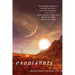 Exoplanets: Diamond Worlds, Super Earths, Pulsar Planets, and the New Search for Life Beyond Our Solar System
