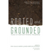 Rooted and Grounded: Essays on Land and Christian Discipleship