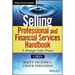 Selling Professional and Financial Services Handbook, + Website