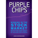 Purple Chips: Winning in the Stock Market with the Very Best of the Blue Chip Stocks