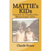 MATTIE's KIDs: Created In Clarkdale Mississippi 1931
