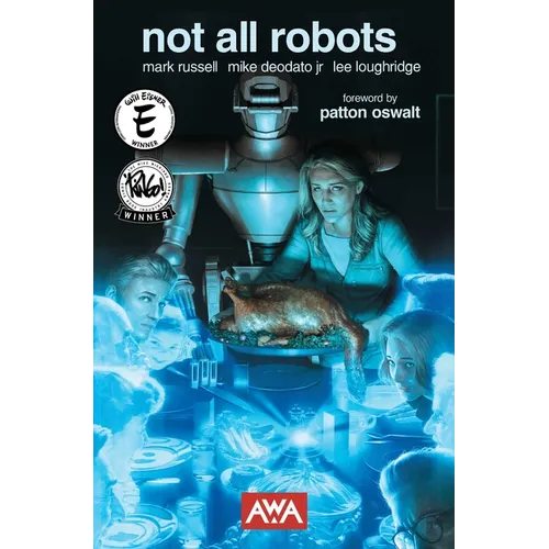 Not All Robots (New Edition)