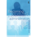 Becoming Socialized in Student Affairs Administration: A Guide for New Professionals and Their Supervisors