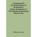 A Supplement To The Second Edition Of Mr. Bentham'S History & Antiquities Of The Cathedral & Conventual Church Of Ely: Comprising Enlarged Accounts Of