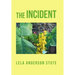 The Incident