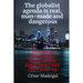 The globalist agenda is real, man-made and dangerous: The great friendship between the Great Reset and the Covid-19