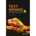 Text Mining in Practice with R