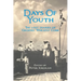 Days of Youth: The Lost Diaries of Geoffry Wheatly Cobb