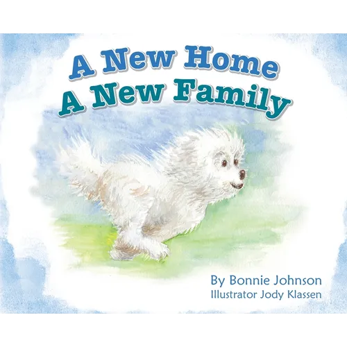 A New Home - A New Family
