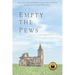 Empty the Pews: Stories of Leaving the Church