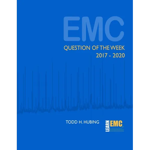 EMC Question of the Week: 2017-2020