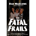 The Fatal Frails
