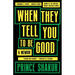 When They Tell You to Be Good: A Memoir