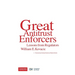 Great Antitrust Enforcers: Lessons from Regulators