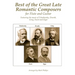 Best of the Great Late Romantic Composers for Flute and Guitar: Featuring the music of Tchaikovsky, Dvorák, Grieg, Fauré and Elgar